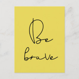 Postal Ser una fuente negra valiente