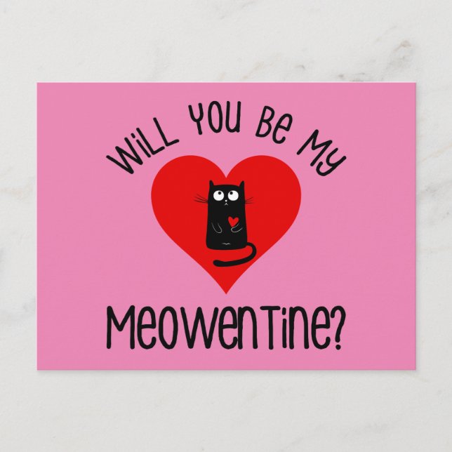 Postal ¿Serás Mi Meowentine? Día de San Valentín (Anverso)