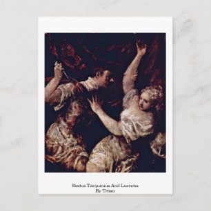 Postal Sextus Tarquinius Y Lucretia Por Tiziano