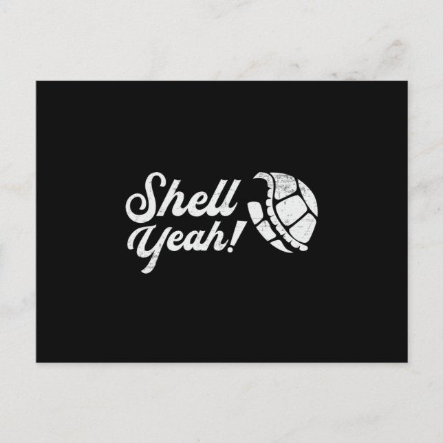Postal Shell Yeah Turtle Lover Turtles Ocean Funny Gift (Anverso)