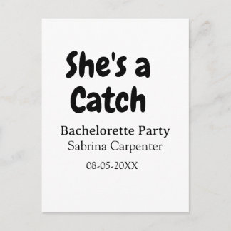 Postal She's a catch bachelorette party name date simple 