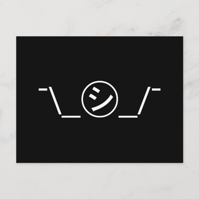 Postal Shi Kana Shrug Emoticon ¯\_ ㋛_/ Ø Kaomoji japonés (Anverso)