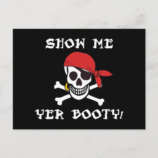 Postal Show Me Yer Booty - Gracioso adulto Jolly Roger Hu (Anverso)