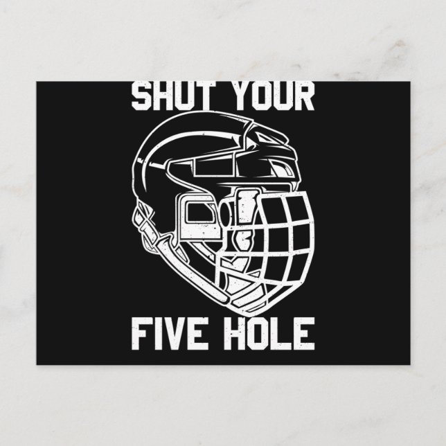 Postal Shut Your Five Hole Hockey Goalie Sport Goalkeeper (Anverso)