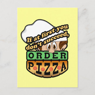 Postal Si al principio usted no tenga éxito la pizza de