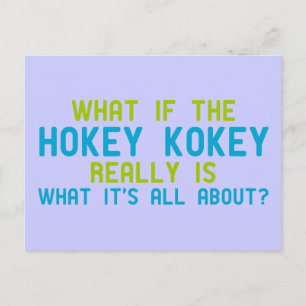 Postal Si el Hokey Kokey realmente es de lo que se trata