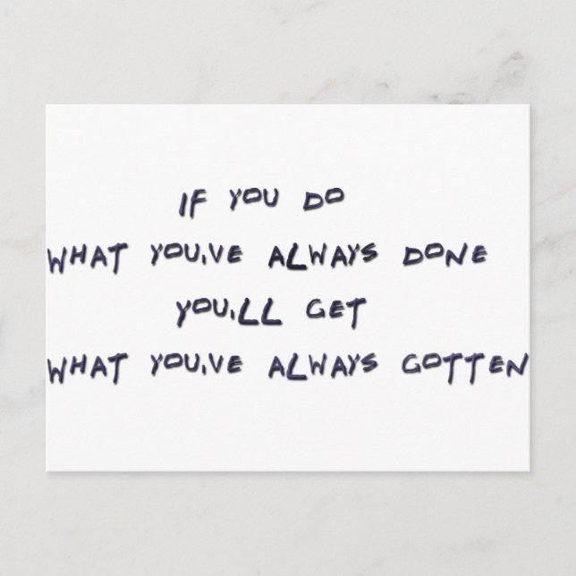 Postal Si haces lo que siempre has hecho (Anverso)