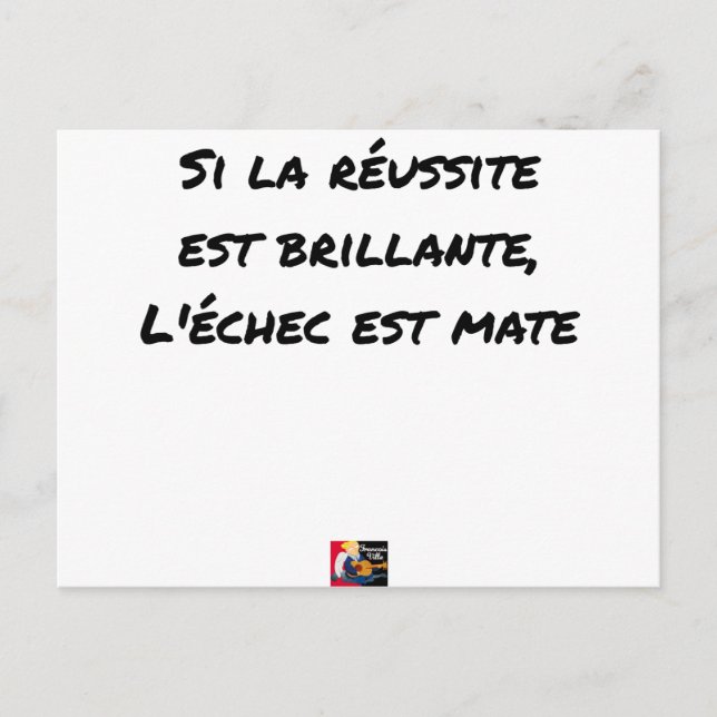 Postal Si la Réussite est・l'écheck est mate (Anverso)