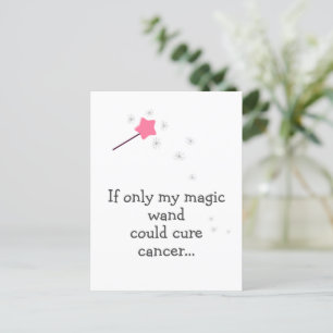 Postal Si mi varita mágica pudiera curar el cáncer - Ánim