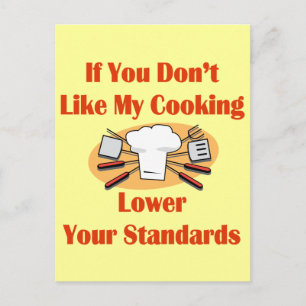 Postal Si no le gusta que mi cocina reduzca sus estándare