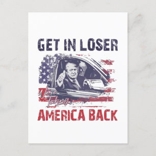 Postal Si pierdes estamos recuperando a Estados Unidos, T