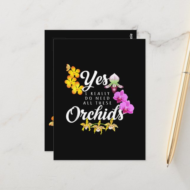 Postal Sí, realmente necesito todas estas orquídeas (Anverso/Reverso In Situ)