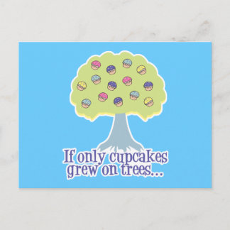 Postal Si solo Cupcakes en Árboles