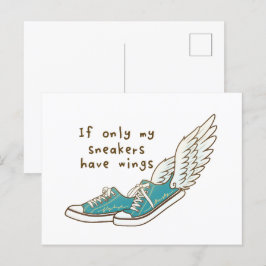 Postal Si solo mis zapatillas tienen alas