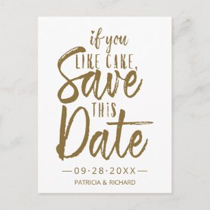 Postal Si Te Gusta Cake Guarda Esta Fecha Boda Casual