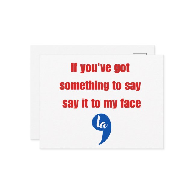 Postal Si tienes algo que decir a mi cara (Anverso/Reverso In Situ)