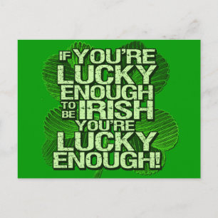 Postal Si tienes la suerte de ser irlandés