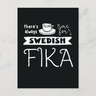 Postal Siempre es hora de la Fika Sueca