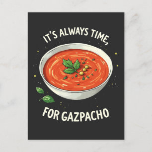 Postal Siempre es hora de la sopa de tomate Gazpacho
