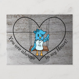 Postal Siempre estás en My Heart Bluebird