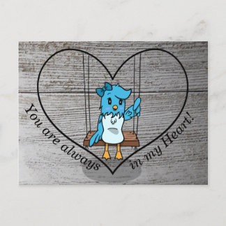 Postal Siempre estás en My Heart Bluebird