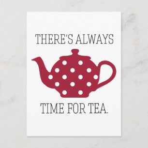 Postal Siempre hay tiempo para el té