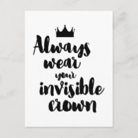 Siempre lleve su corona invisible inspiradora