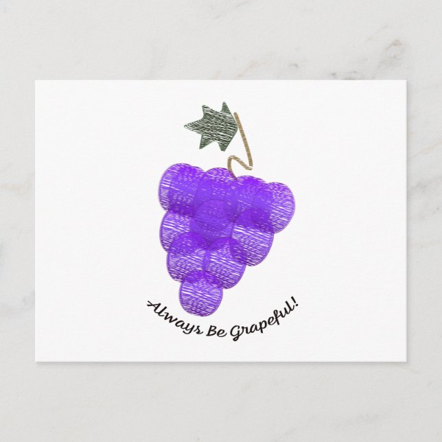 Postal Siempre Sé Agradecido con las Uvas (Anverso)
