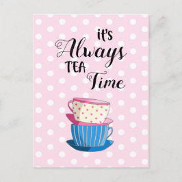 Postal Siempre son tazas de Fiesta de citas de tiempos de
