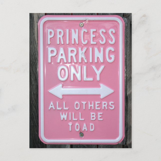 Postal Signo de sólo aparcamiento Princess divertido (Anverso)
