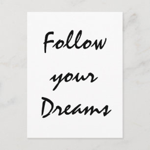 Postal "Sigue tus sueños".