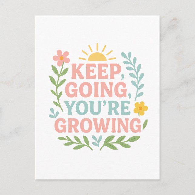 Postal Sigue yendo, estás creciendo (Anverso)