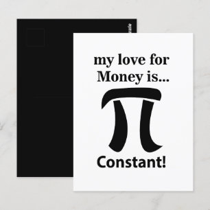 Postal Símbolo de Pi Funny Mi amor por el dinero es símbo