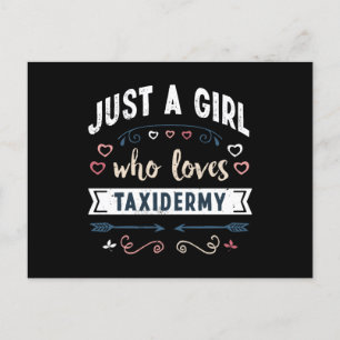Postal Simplemente una chica que ama la taxidermia Regalo