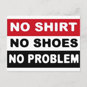 POSTAL SIN CAMISETA - SIN ZAPATOS - SIN PROBLEMAS