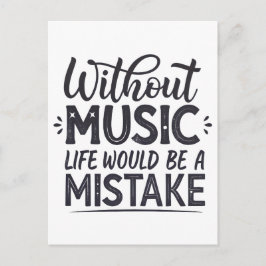 Postal Sin música la vida sería un error