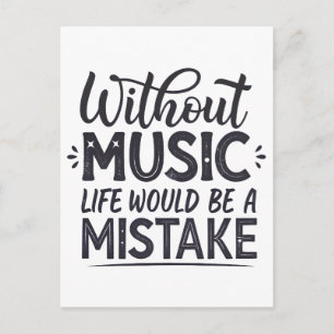 Postal Sin música la vida sería un error