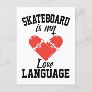 Postal Skateboard es mi lenguaje de amor - Funny Skateboa