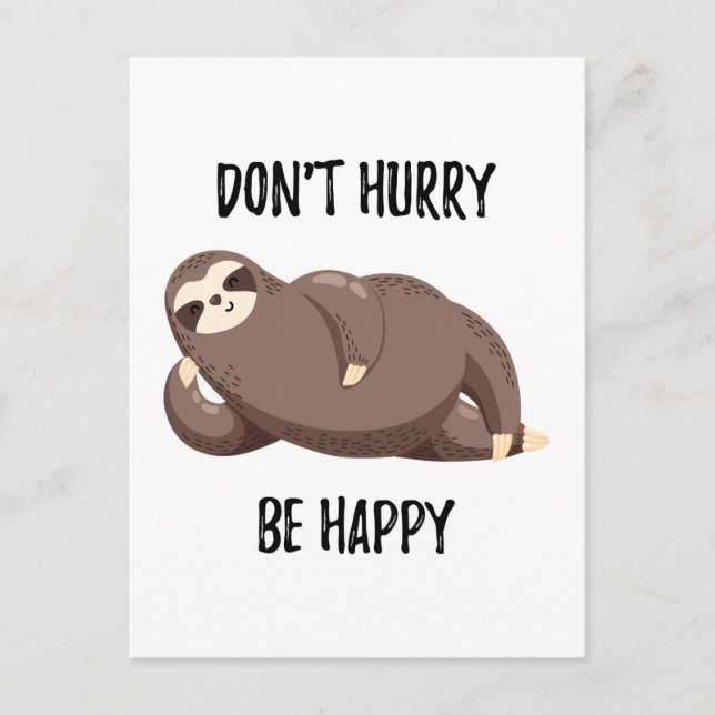 Postal Sloth Says | No se deprisa por ser feliz (Anverso)