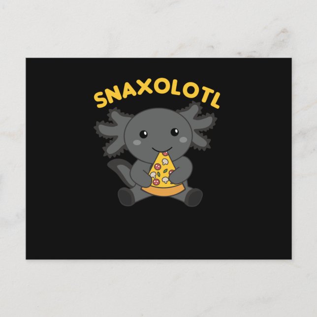 Postal Snaxolotl Axolotl Lover Cute Animales Pizza (Anverso)