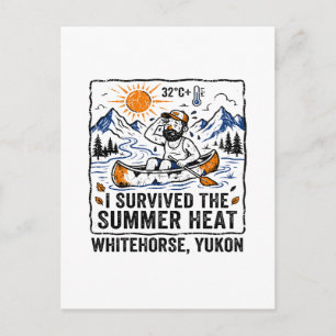 Postal Sobreviví al calor del verano Whitehorse Yukon