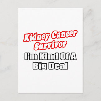 Postal Sobreviviente de cáncer de riñón... Gran trato