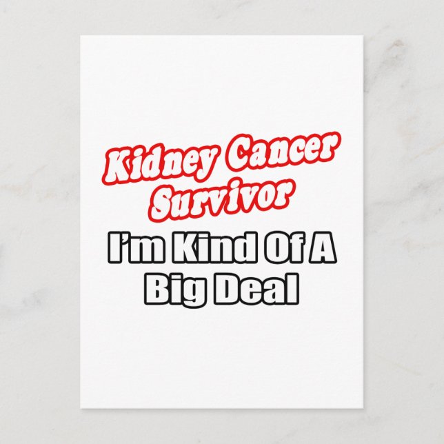 Postal Sobreviviente de cáncer de riñón... Gran trato (Anverso)