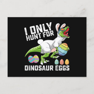 Postal Solo Cazaba Huevos De Dinosaurio Easter T Rex