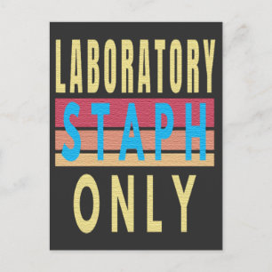 POSTAL SOLO ESTAFILOCOCOS DE LABORATORIO - INFECCIÓN DE E
