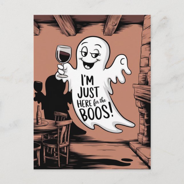 Postal Sólo estoy aquí por el fantasma del boos con vino (Anverso)