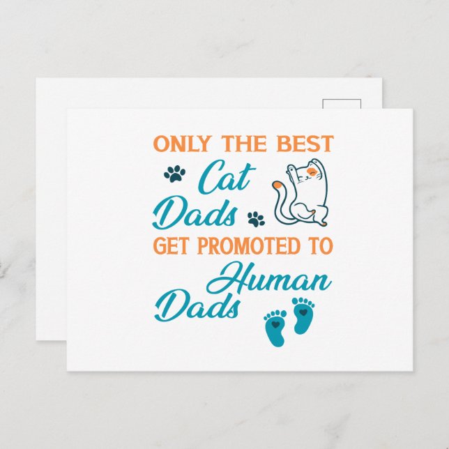 Postal Solo Los Mejores Gatos Padres Son Ascendidos A Pad (Anverso / Reverso)