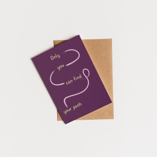 Postal Sólo puedes encontrar tu camino inspirador cita