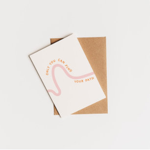 Postal Sólo puedes encontrar tu camino inspirador cita