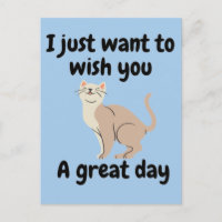 Solo quiero desearte un gran día